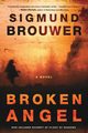 Broken Angel, Brouwer Sigmund