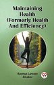 Maintaining Health (Formerly Health And Efficiency), Alsaker Rasmus Larssen