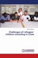 Challenges of refugees' children schooling in Chad, Pabame Igneba