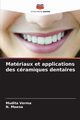 Matriaux et applications des cramiques dentaires, Verma Mudita