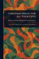 Christmas Magic for All Your Gifts, Company Minnesota Mining and Manufac...