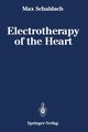 Electrotherapy of the Heart, Schaldach Max