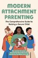 Modern Attachment Parenting, Grumet Jamie