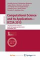 Computational Science and Its Applications -- ICCSA 2015, 