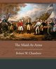 The Maid-At-Arms, Chambers Robert W.