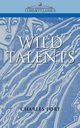 Wild Talents, Fort Charles
