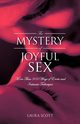 The Mystery of Joyful Sex, Scott Laura