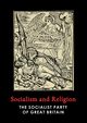 Socialism and Religion, of Great Britain The Socialist Party