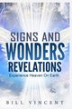 Signs and Wonders Revelations, Vincent Bill