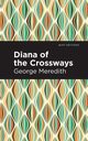 Diana of the Crossways, Meredith George
