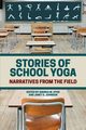 Stories of School Yoga, 
