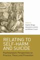Relating to Self-Harm and Suicide, 