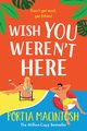 Wish You Weren't Here, MacIntosh Portia