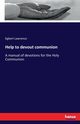 Help to devout communion, Lawrence Egbert