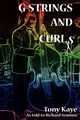 G-Strings and Curls, Kaye Tony