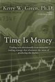 Time is Money, Given Kerry W