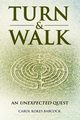 Turn & Walk, Babcock Carol Kokes