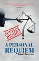 Justice Denied, Lawrence Roger E