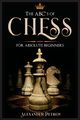 The ABC's of Chess for Absolute Beginners, Petrov Alexander