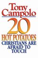 20 Hot Potatoes Christians Are Afraid to Touch, Campolo Tony