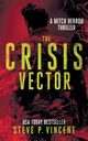 The Crisis Vector, Vincent Steve P.