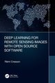 Deep Learning for Remote Sensing Images with Open Source Software, Cresson Rmi