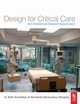 Design for Critical Care, Hamilton D. Kirk