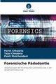 Forensische Pdodontie, Chhabria Parth