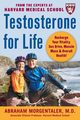Testosterone for Life, Morgentaler Abraham