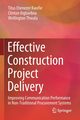 Effective Construction Project Delivery, Kwofie Titus Ebenezer
