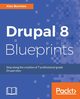 Drupal 8 Blueprints, Burrows Alex