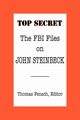 The FBI Files on John Steinbeck, 