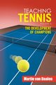 Teaching Tennis Volume 3, van Daalen Martin