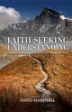 Faith Seeking Understanding, 