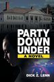 Party Down Under, Lenn Dick Z