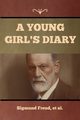 A Young Girl's Diary, Freud et al. Sigmund