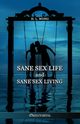 Sane Sex Life And Sane Sex Living, Long H. W.