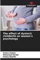 The effect of dystocic childbirth on women's psychology, Chaker Fatma