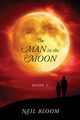 The Man in the Moon, Bloom Neil