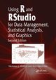 Using R and RStudio for Data Management, Statistical Analysis, and Graphics, Horton Nicholas J.