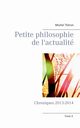 Petite philosophie de l'actualit, Thron Michel