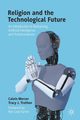 Religion and the Technological Future, Mercer Calvin