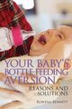 Your Baby's Bottle-feeding Aversion, Bennett Rowena