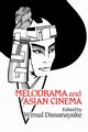 Melodrama and Asian Cinema, 
