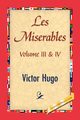 LES MISERABLES; VOLUME III & IV, Hugo Victor