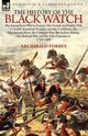 The History of the Black Watch, Forbes Archibald