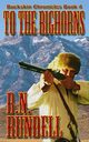 To The Bighorns, Rundell B.N.