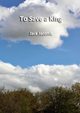 To Save a King, Jacomb Jack