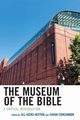 The Museum of the Bible, 