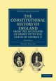 The Constitutional History of England from the Accession of Henry VII to the Death of George II - Volume 2, Hallam Henry